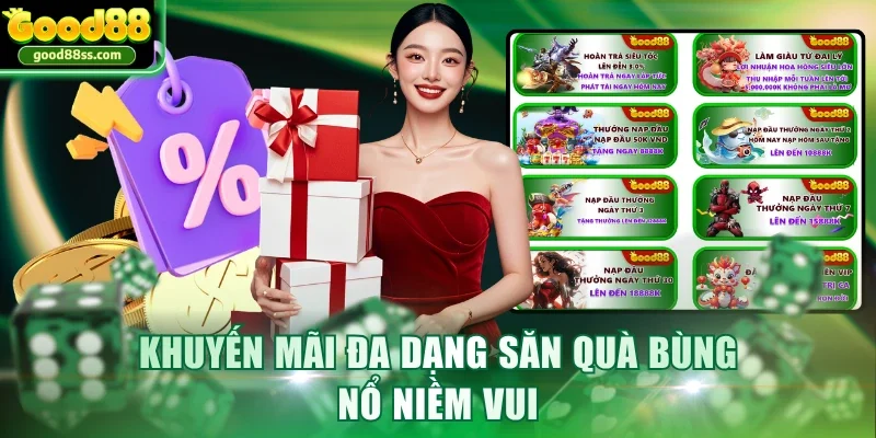Khuyến mãi đa dạng săn quà bùng nổ niềm vui